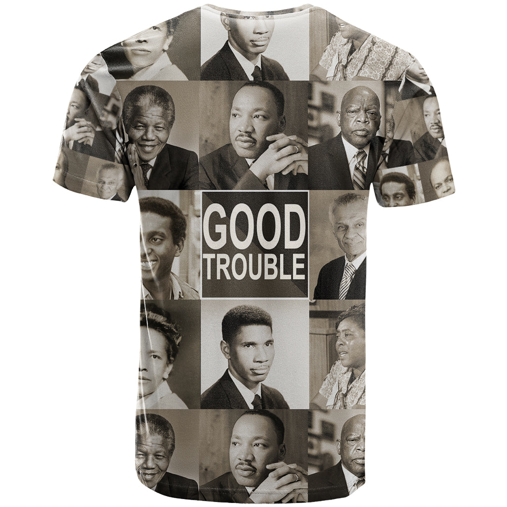 Good Trouble T-Shirt Civil Rights Leaders Graphic Tee