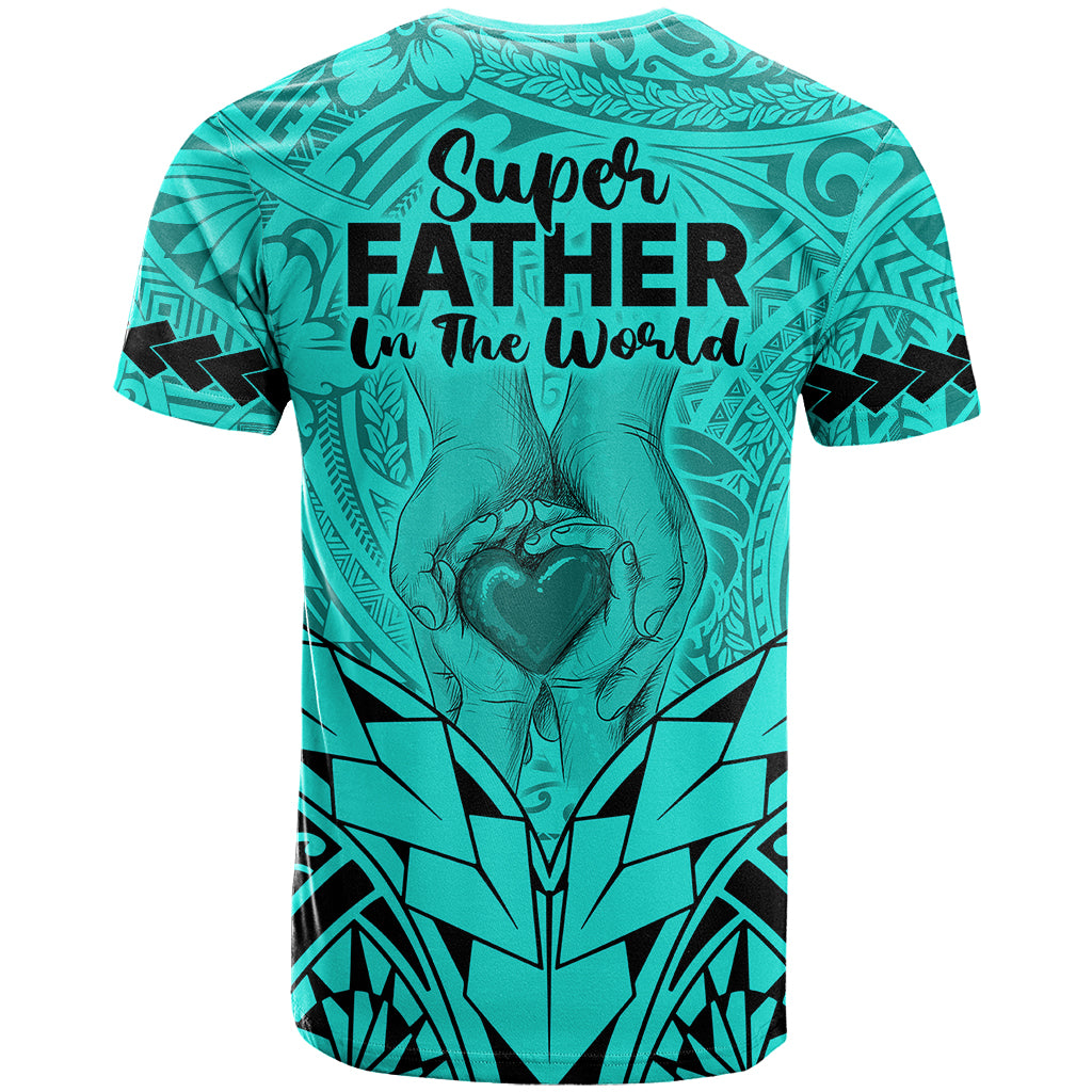 Polynesian Father's Day Gift For Dad T-Shirt Super Father In The World - Turquoise Polynesian Pattern Graphic Tee