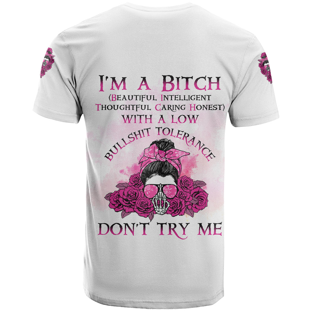 I'm A B Don't Try Me Rose Messy Bun T-Shirt Graphic Tee