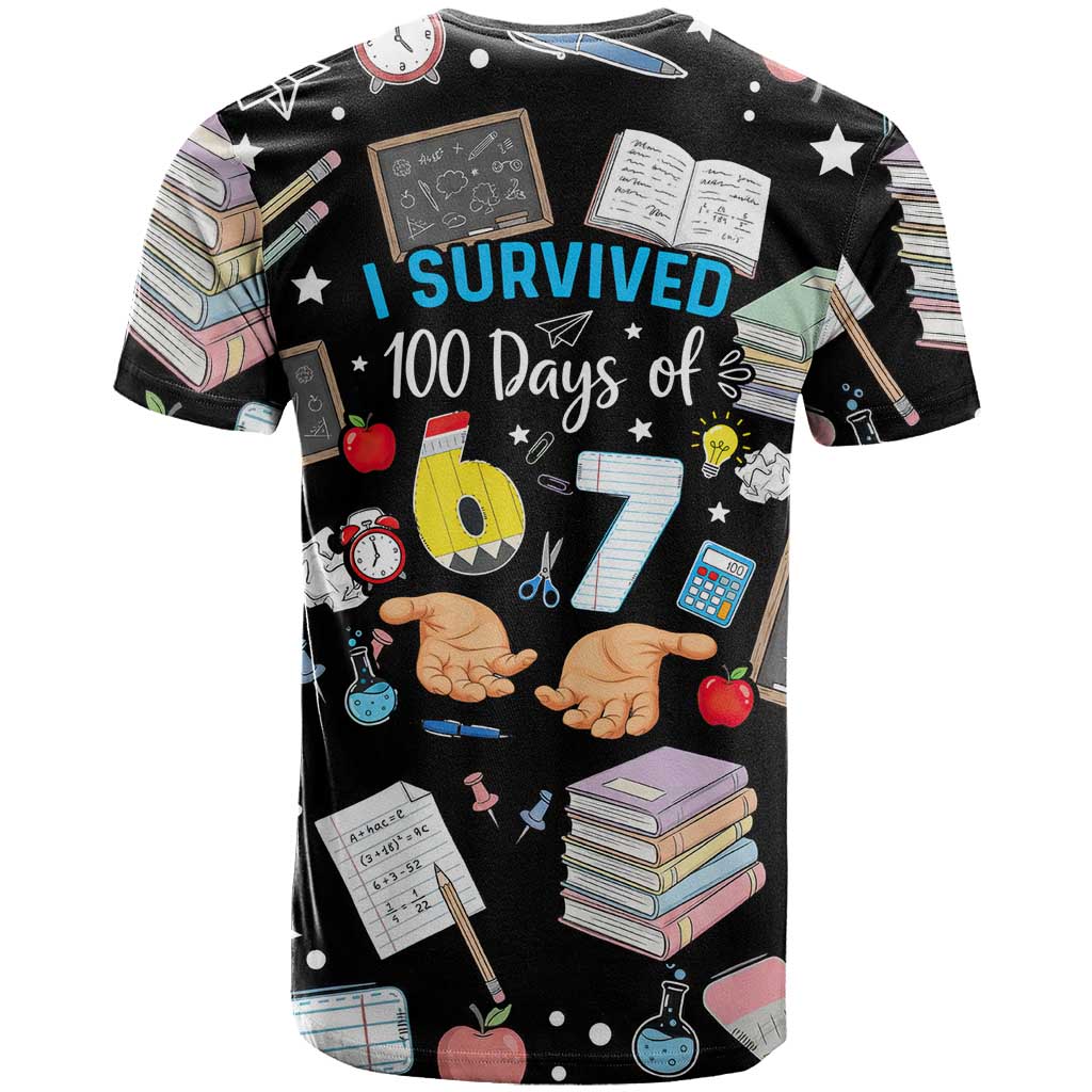 I Survived 100 Days of 67 T-Shirt 100th Day of School Teachers Kids Graphic Tee