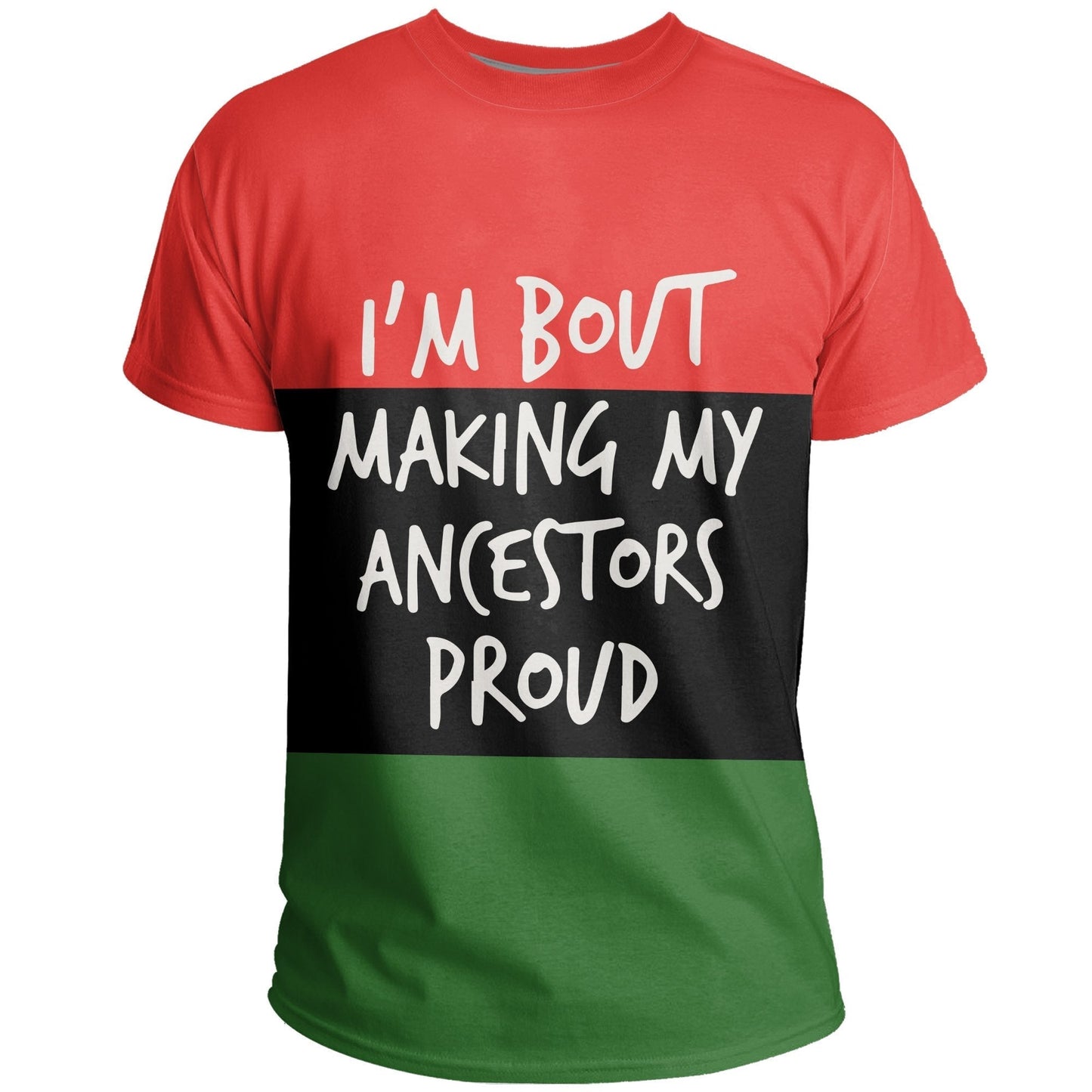 African T-Shirt I'm Bout Making My Ancestor Proud Tee Graphic Tee