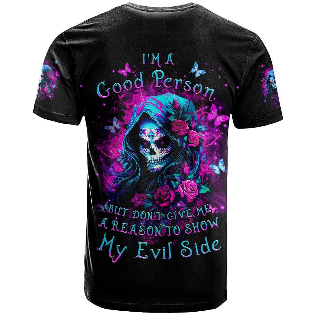 Witch Skull T-Shirt I'm A Good Person But Don't Give Me A Reason To Show Evil Side Graphic Tee