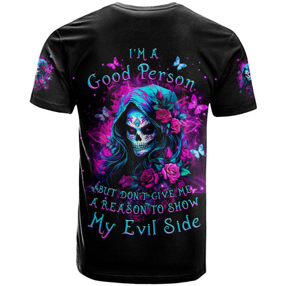 Witch Skull T-Shirt I'm A Good Person But Don't Give Me A Reason To Show Evil Side Graphic Tee