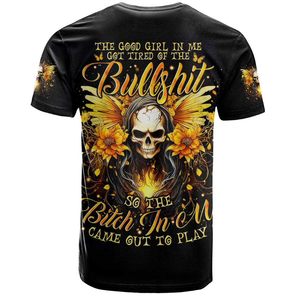 Fairy Skull T-Shirt The Good Girl In Me Got Tired Of The Bullshit Graphic Tee