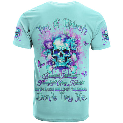 Flower Skull T-Shirt I'm A Bitch With A Low Bullshiit Tolrange Don't Try Me Graphic Tee