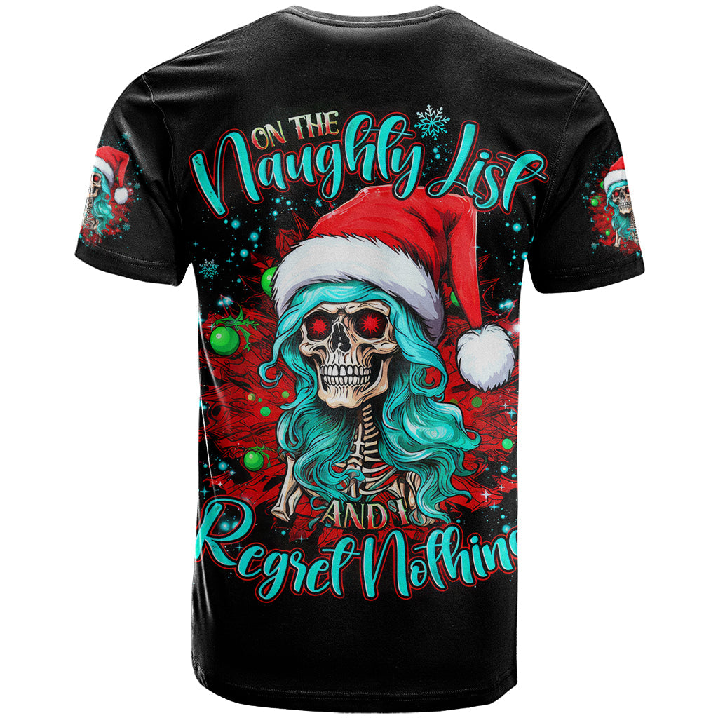 Christmas Skull Lady T-Shirt On The Naughty List I Regret Nothing Graphic Tee