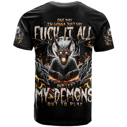 Demon Skull T-Shirt One Day I Gonna Say Fuck It All Graphic Tee