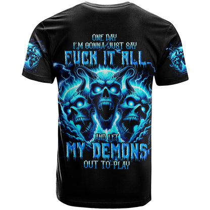 Demon Skull T-Shirt One Day I Gonna Say Fuck It All Graphic Tee