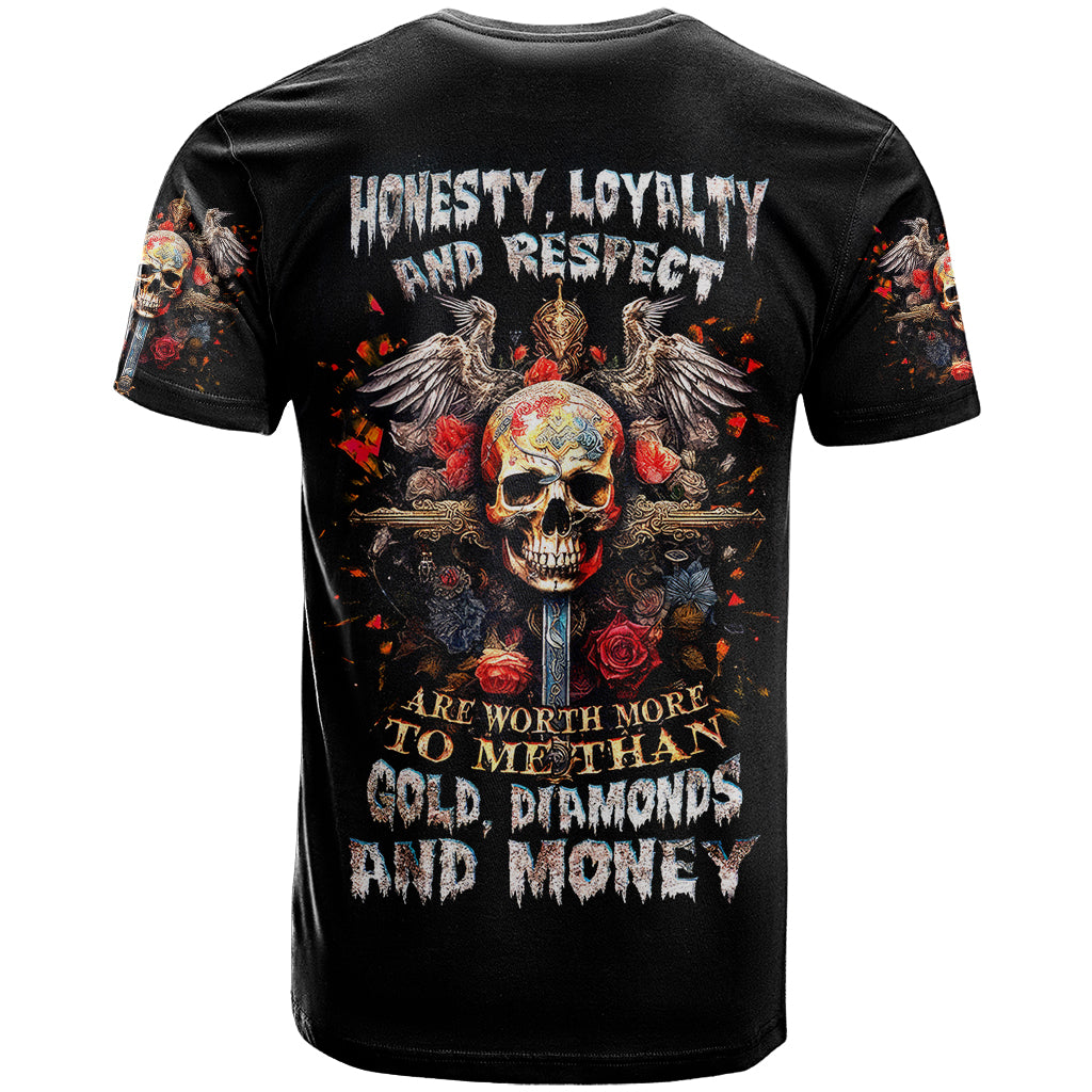 Cross Skull T-Shirt Honesty Loyalty And Respect Worth More Than Gold, Diamond Graphic Tee