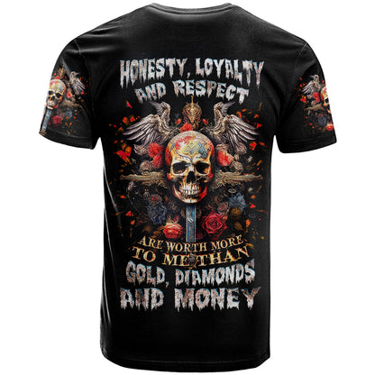 Cross Skull T-Shirt Honesty Loyalty And Respect Worth More Than Gold, Diamond Graphic Tee