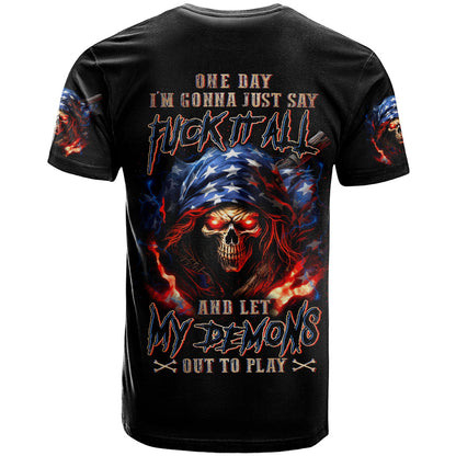 American Skull T-Shirt One Day I Gonna Fuck It All Graphic Tee