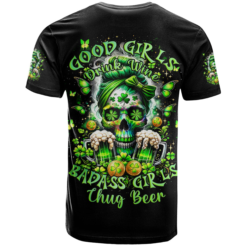 Irish Skull T-Shirt Good Girls Drink Wine Badass Girls Thug Beer Graphic Tee