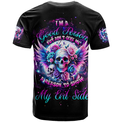 Wings Skll T-Shirt I'm A Good Person But Don't Give Me A Reason To Show My Evil Graphic Tee
