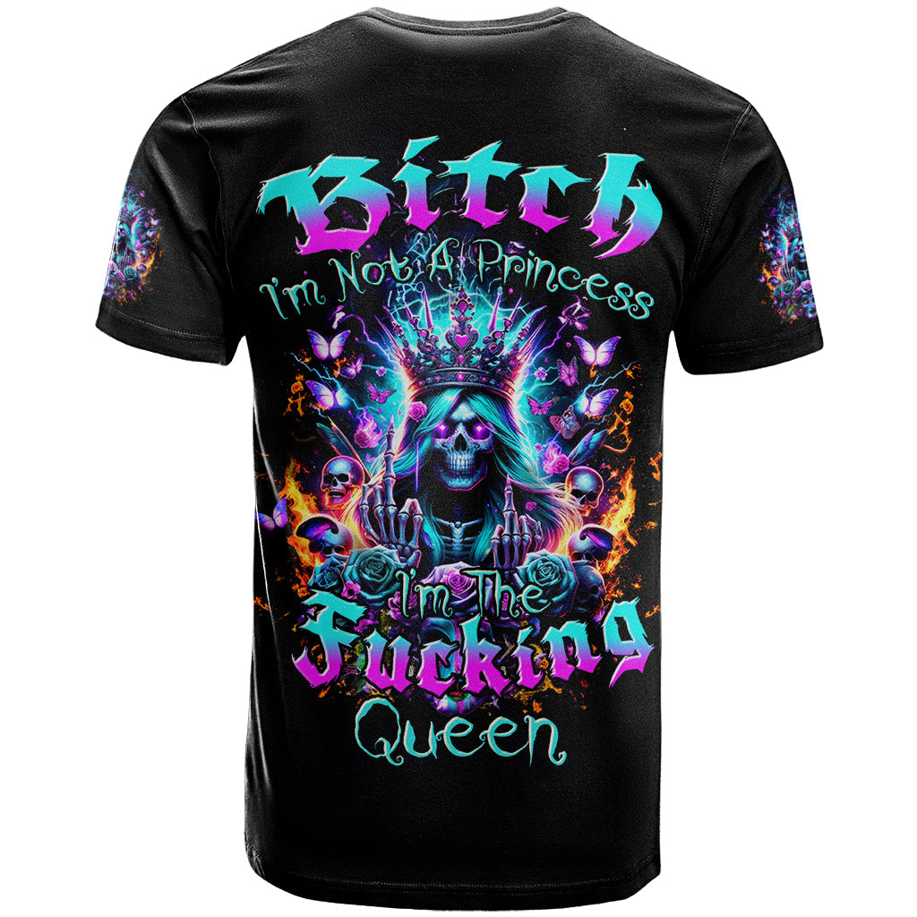 Queen Skull T-Shirt Bitch I'm Not A Princess I'm The Fucking Queen Graphic Tee