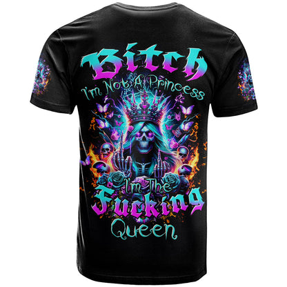 Queen Skull T-Shirt Bitch I'm Not A Princess I'm The Fucking Queen Graphic Tee