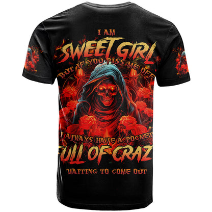 Rose Skull T-Shirt Iam Sweet Girl But If You Piss Me Off Graphic Tee