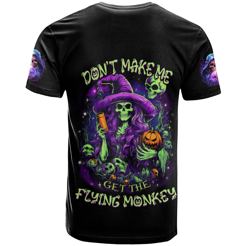 Witch Skull T-Shirt Don't Make Me Get The Flying Monkey Graphic Tee