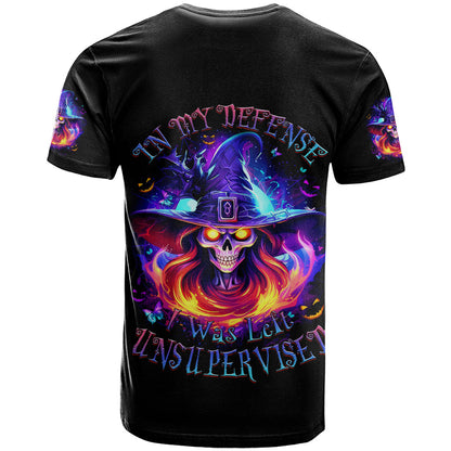 Fire Witch Skull T-Shirt In My Defense The Moon Was Full And I Was Left Unsupervided Graphic Tee