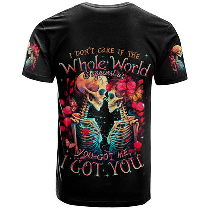 Couple Skull T-Shirt I Don't Care If The Whole World Is Against Us Graphic Tee