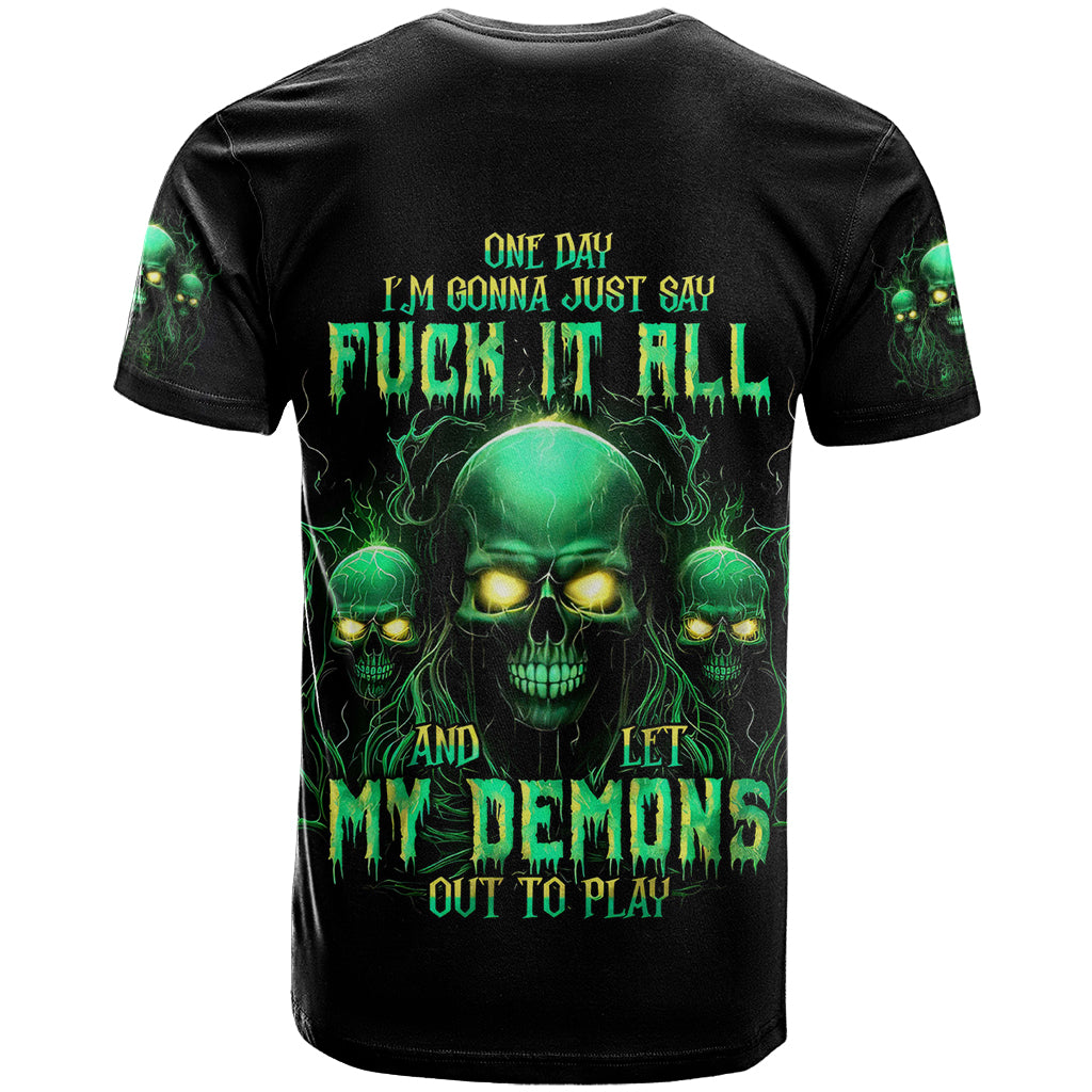 Thnder Skull T-Shirt One Day I Gonna Just Say F It All Graphic Tee