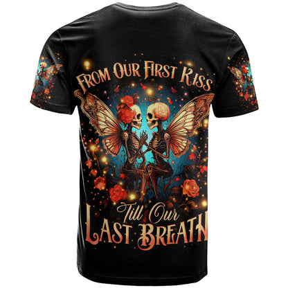 Couple Skull T-Shirt From Our First Kiss Till Our Last Breath Graphic Tee