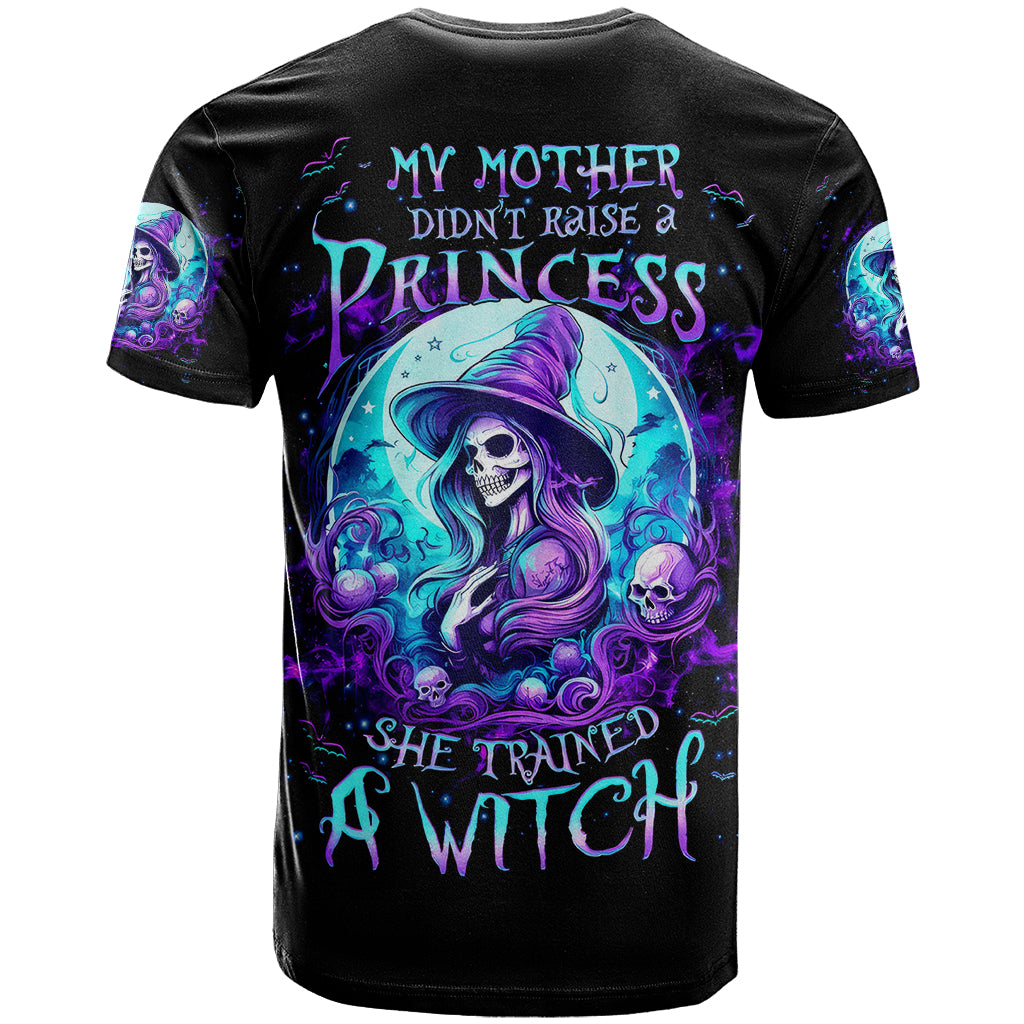 Witch Skull T-Shirt My Mother Didn't Raise A Princess She Trained A Witch Graphic Tee