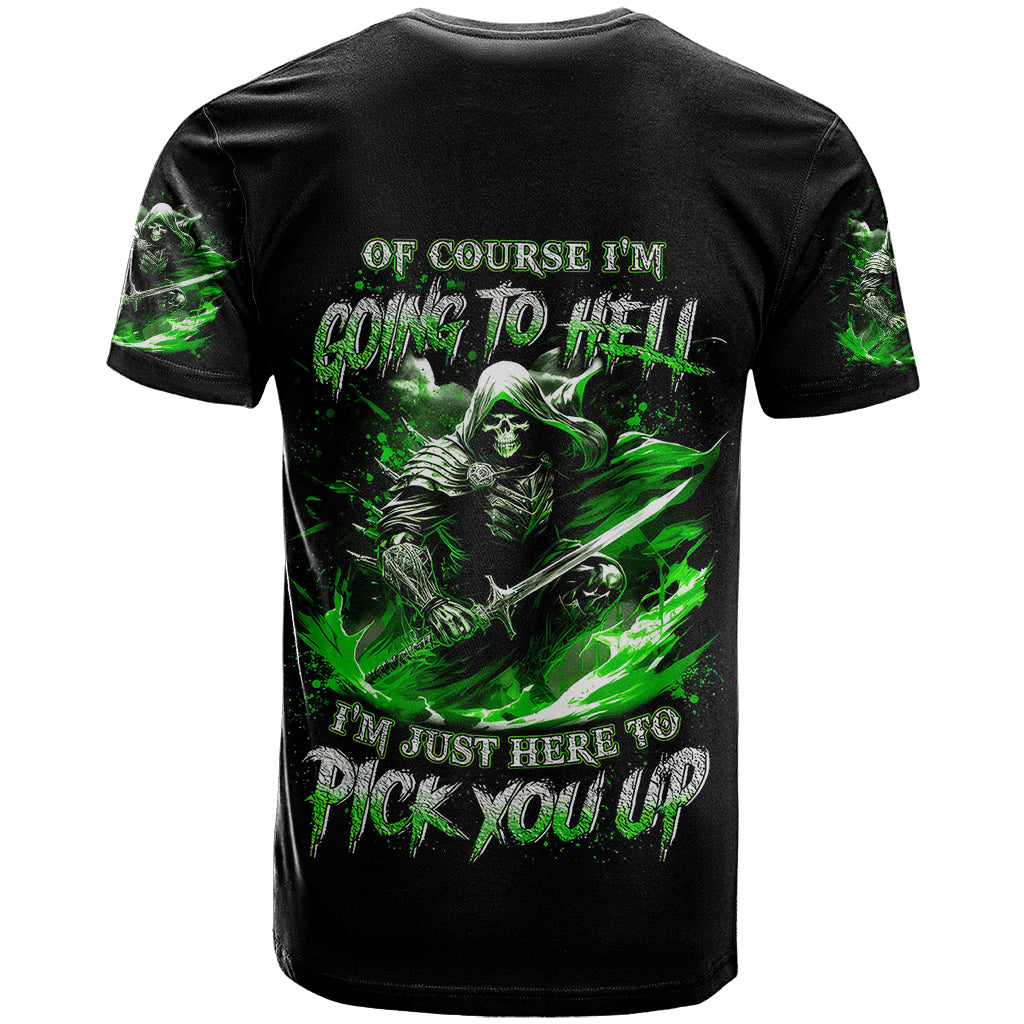 Warrior Skull T-Shirt Of Course I'm Going To Hell Just Pick You Up Graphic Tee