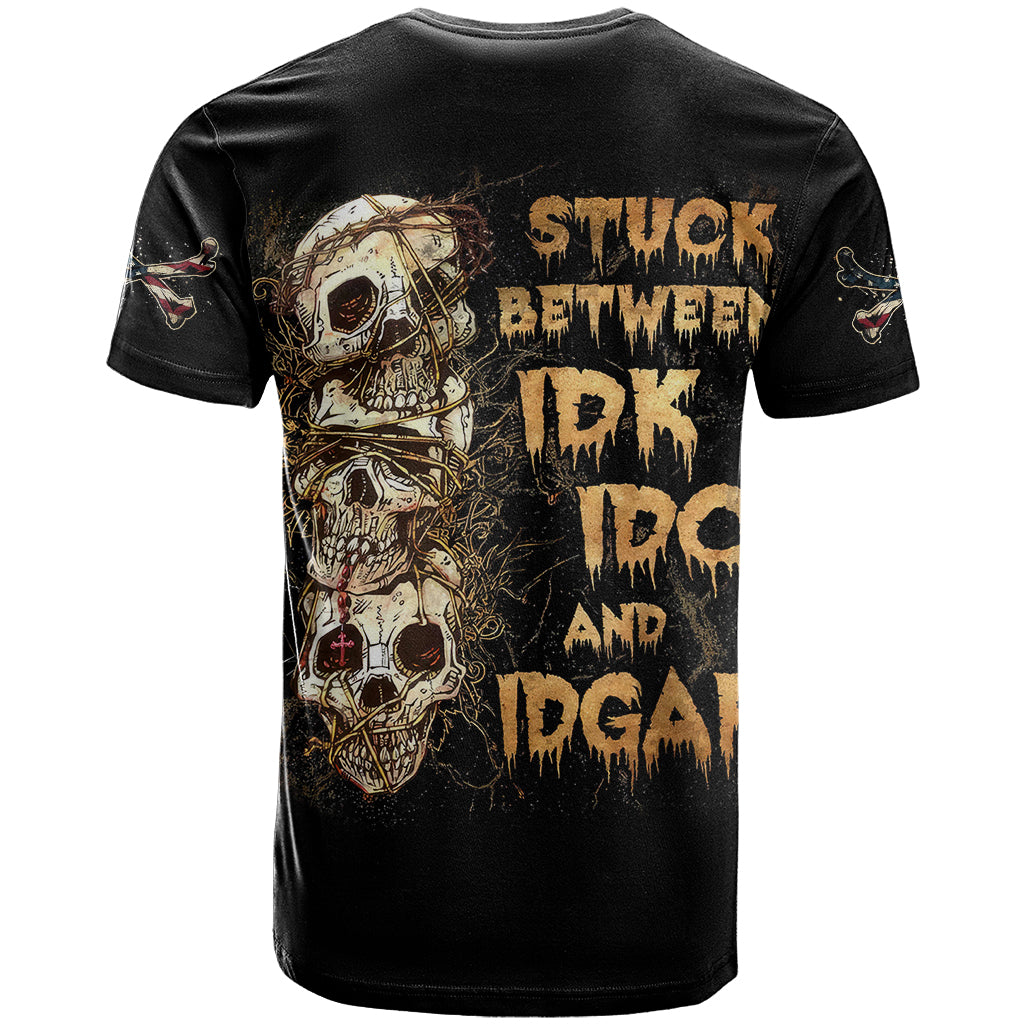 Wire Skull T-Shirt Stuck Between Idk Idc And Idgaf Graphic Tee