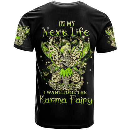 Tinker Fairy Skull T-Shirt My Next Life I Want To Be Karma Fairy Graphic Tee