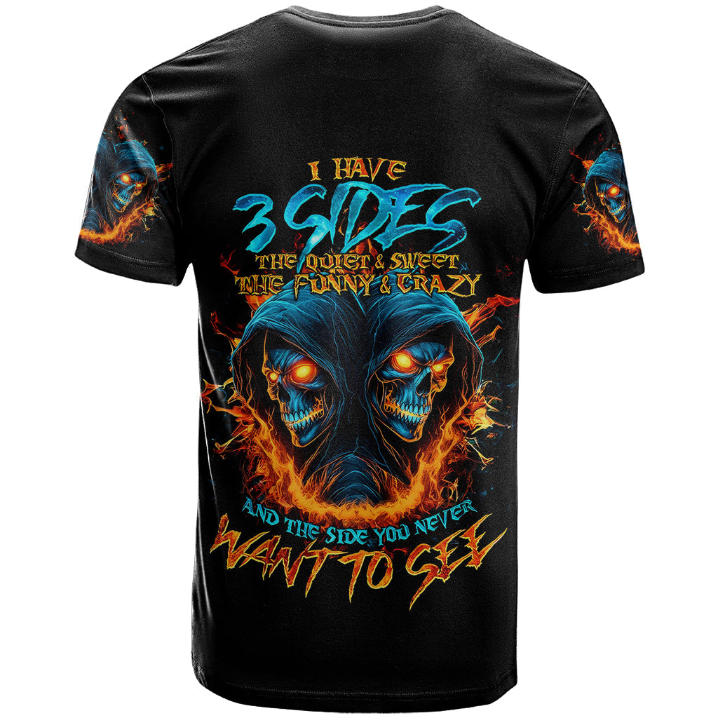 Double Fire Skull T-Shirt I Have 3 Side Quite Funny And The Side You Never Want To See Graphic Tee