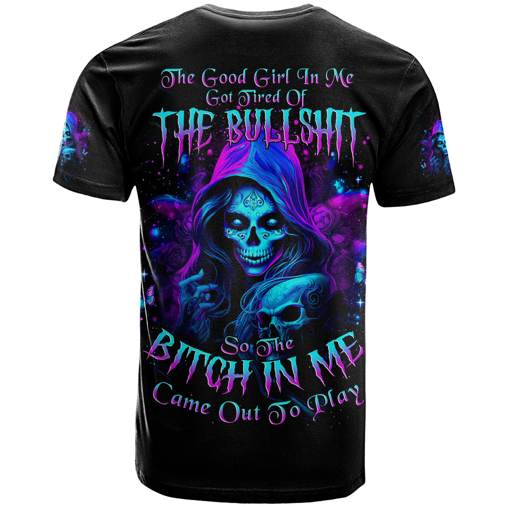 Witch Skull T-Shirt The Good Girl In Me Got Tired Of The Bullshit Graphic Tee