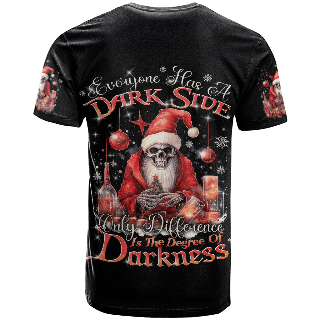 Skull Santa Claus T-Shirt Every One Has A Dark Side Difference Is The Degree Of Darkness Graphic Tee