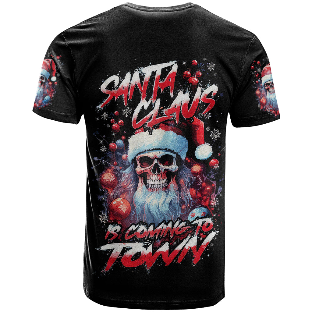 Skull Santa Claus T-Shirt Santa Claus Is Coming To Town Graphic Tee