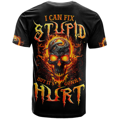 Flame Skull T-Shirt I Can Fix Stupid But That Hurt Graphic Tee