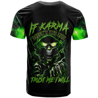 Thunder Skull T-Shirt If Karma Don't Hit You Trust Me I Will Graphic Tee
