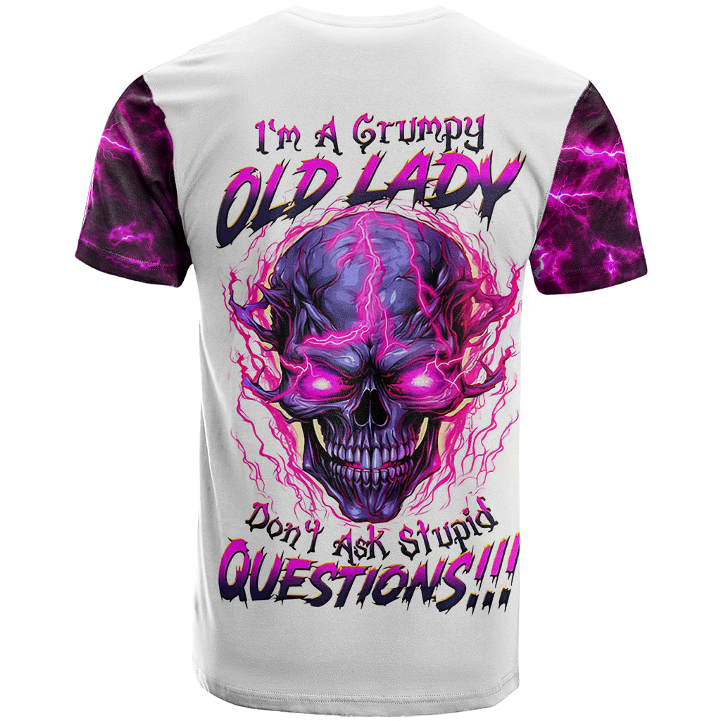 Lighting Skull T-Shirt i'm A Grumpy Old Lady Don't Ask Stupid Graphic Tee