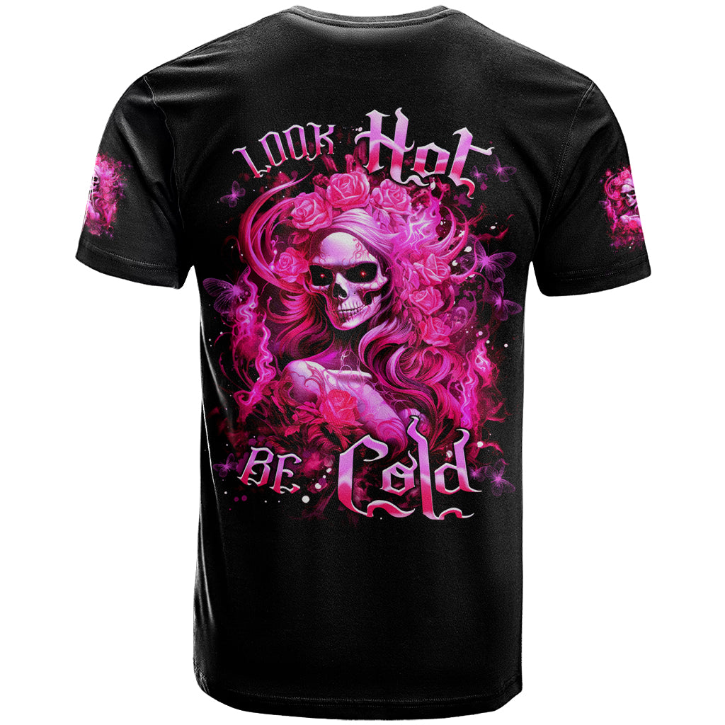 Skull Lady T-Shirt Look Hot Be Cold Graphic Tee