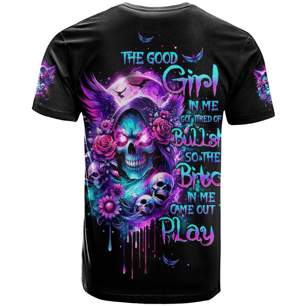 Fairy Skull T-Shirt The Good Girl In Me Got Tired Of The Bullshit Graphic Tee