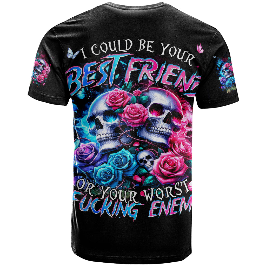 Couple Skull T-Shirt I Could Be Your Best Friend Or Your Worst Fucking Enemy Graphic Tee
