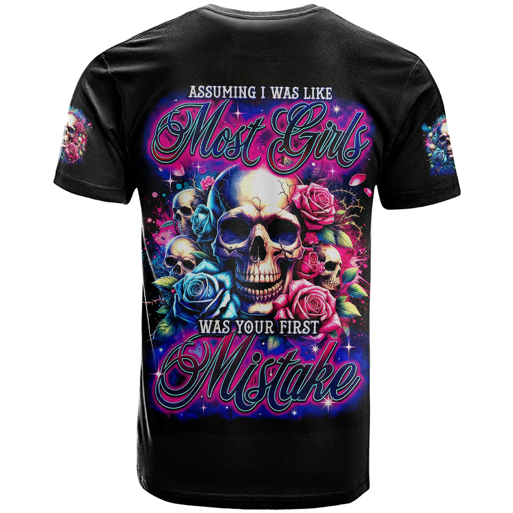 Rose Skull T-Shirt Assuming I Was Like Most Girls Was Your First Mistake Graphic Tee