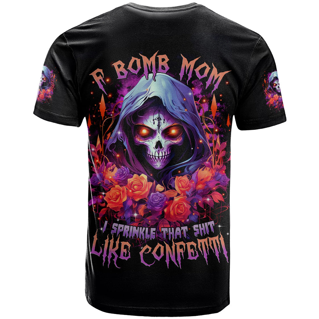Rose Skull T-Shirt F Bomb Mom I Sprinkle That Shit Like Confetti Graphic Tee