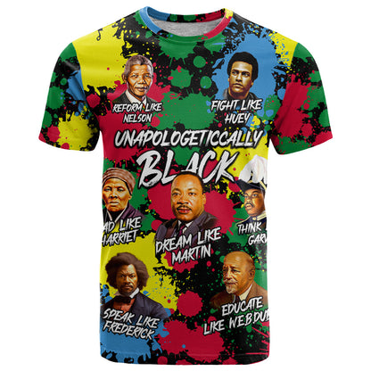 Unapologetically Black T-Shirt Civil Rights Leaders Graphic Tee