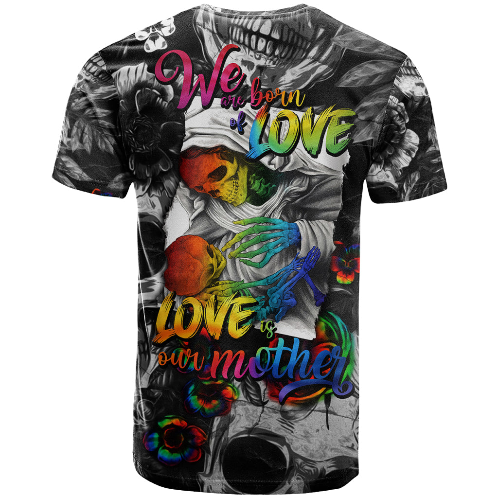 LGBT T-Shirt Lgbt We Are Born Of Love Love Is Our Mother Graphic Tee