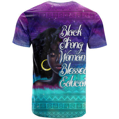 Black Strong Women Blessed Educated T-Shirt African Girl Graphic Tee