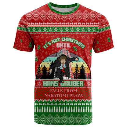 It's Not Christmas Unil Hans Gruber Falls From Nakatomi Plaza T-Shirt Xmas Eve 1988 Graphic Tee