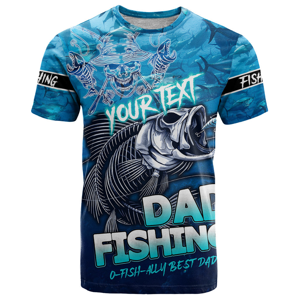 Personalized Father's Day Dad Fishing Skull Fisherman T-Shirt O Fish Ally Best Dad Ever Graphic Tee