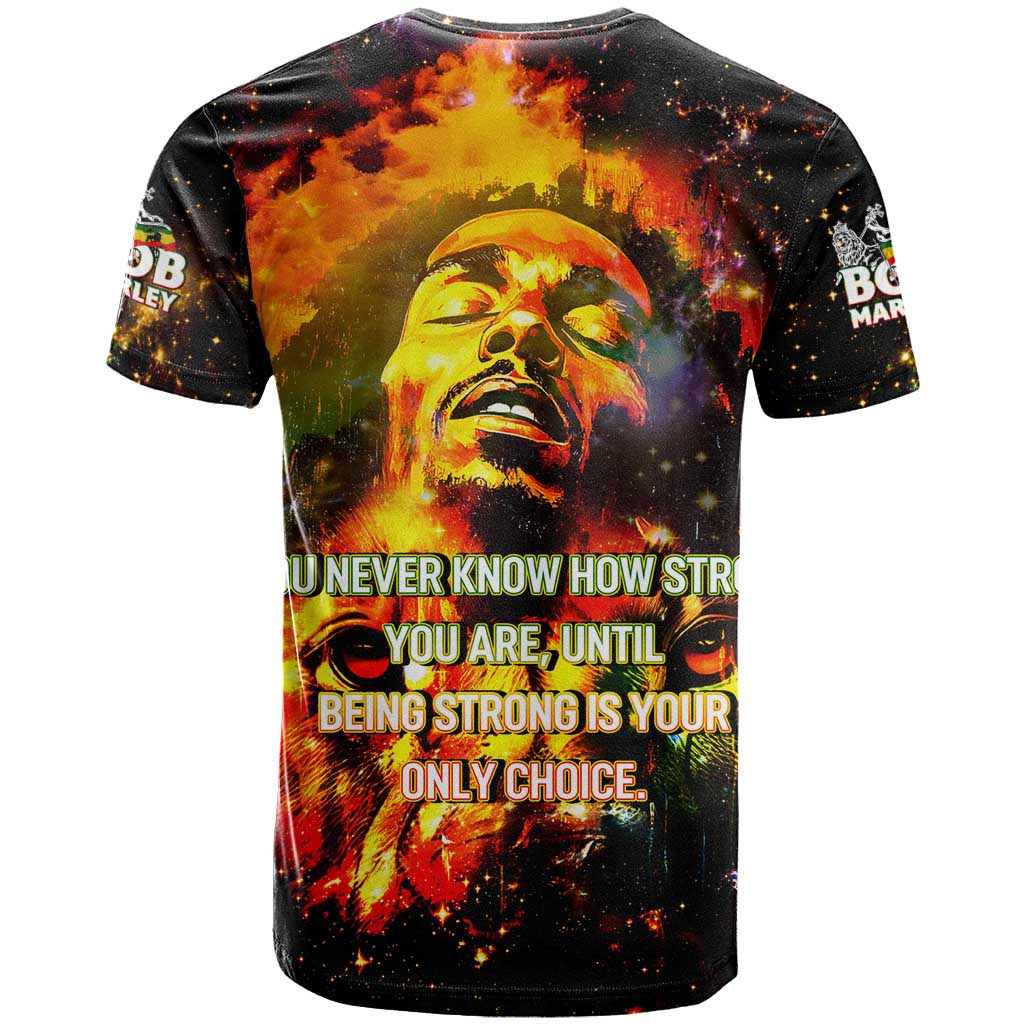 Bob King Of Reggae T-Shirt Rastafari Lion - You Never Know How Strong You Are Graphic Tee