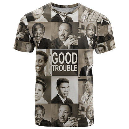 Good Trouble T-Shirt Civil Rights Leaders Graphic Tee