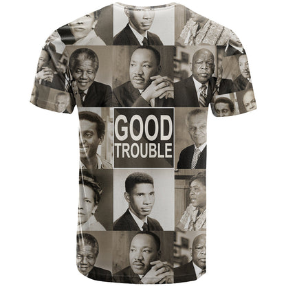 Good Trouble T-Shirt Civil Rights Leaders Graphic Tee