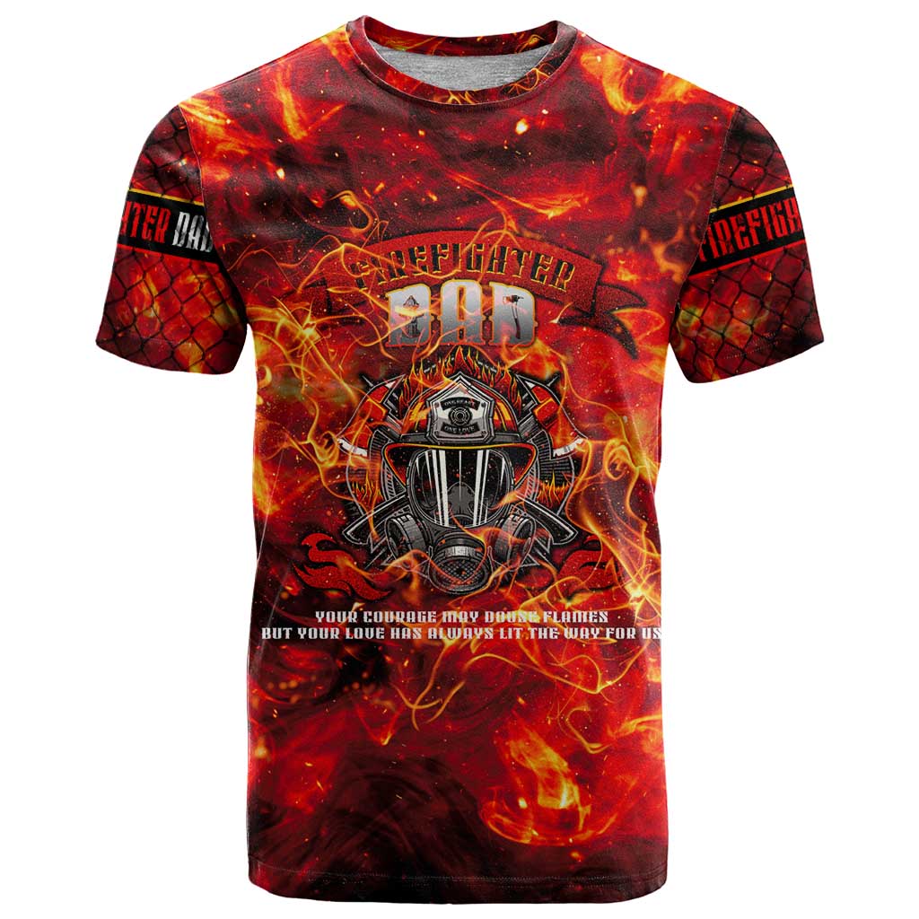 Firefighter Dad T-Shirt a Hero in the Flames - a Light in Our Lives Graphic Tee